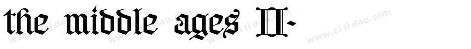 the middle ages II字体转换
